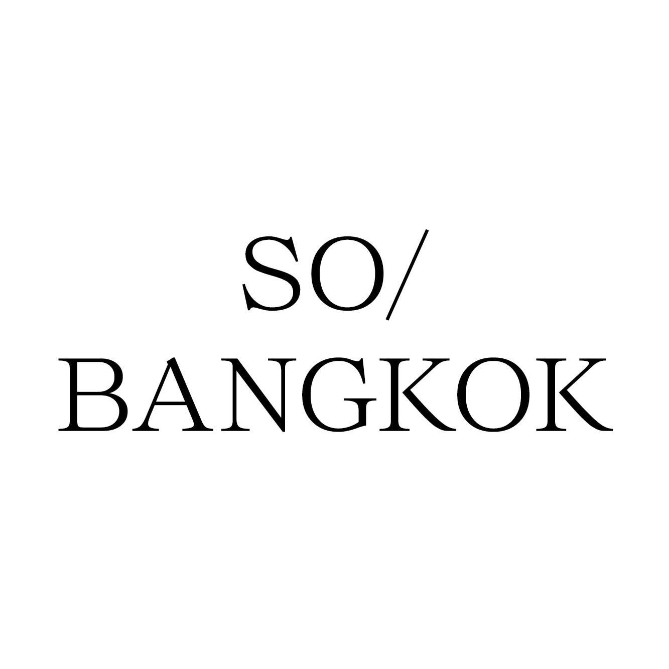SO/ Bangkok